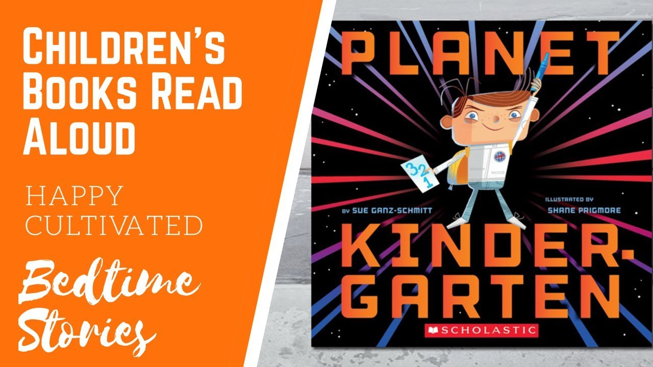 PLANET KINDERGARTEN Book Read Aloud Kindergarten Books For Kids 
