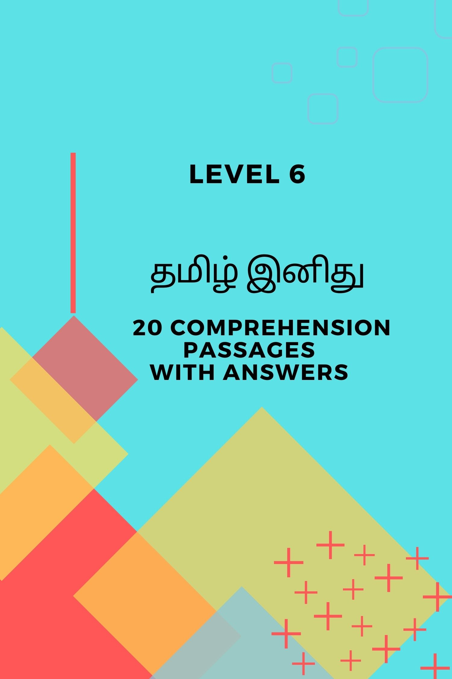 Comprehension Passages (Level 6) – Tamil Language Worksheets with Tamil Comprehension Passages Worksheets