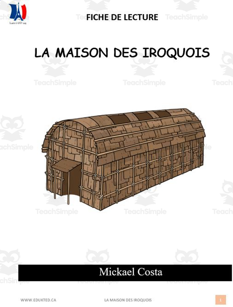 French: Reading Comprehension Worksheets: La Maison Des Iroquois regarding Iroquois Reading Comprehension Worksheets